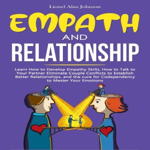 Empath And Relationship, Lionel Alan Johnson