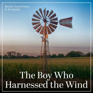 The Boy Who Harnessed the Wind Book ..., William Kamkwamba