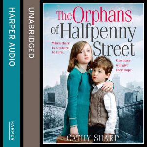 The Orphans of Halfpenny Street, Cathy Sharp
