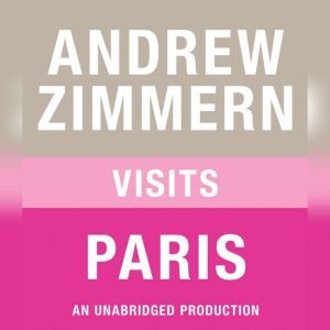 Andrew Zimmern visits Paris, Andrew Zimmern