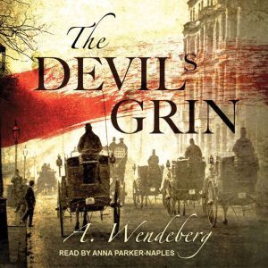 The Devils Grin, Annelie Wendeberg