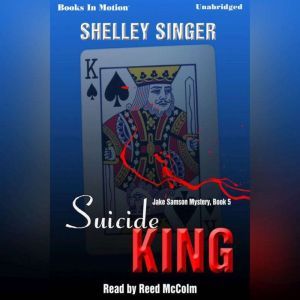 Suicide King, Shelley Singer