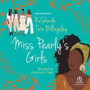 Miss Pearly's Girls, ReShonda Tate Billingsley