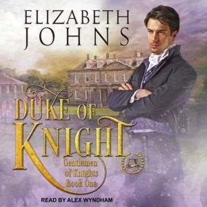 Duke of Knight, Elizabeth Johns