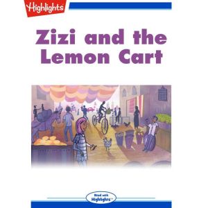 Zizi and the Lemon Cart, Lucinda Hedrick Kennaley