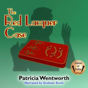 The Red Lacquer Case, Patricia Wentworth