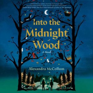 Into the Midnight Wood