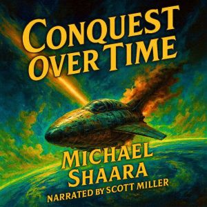 Conquest Over Time: A Contract Written in Constellations