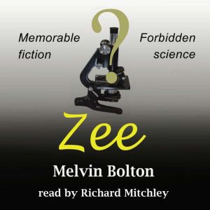 Zee, Melvin Bolton