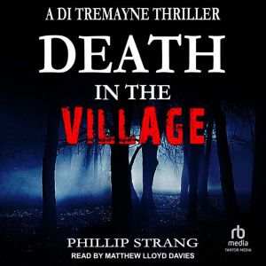 Death In The Village, Phillip Strang