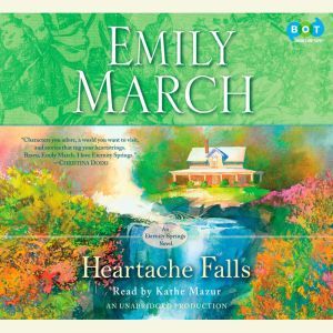 Heartache Falls, Emily March