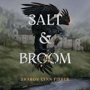Salt Broom, Sharon Lynn Fisher