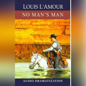 No Mans Man, Louis LAmour
