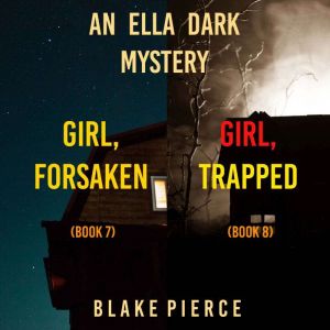 An Ella Dark FBI Suspense Thriller Bu..., Blake Pierce