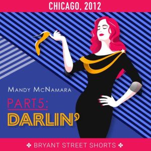 Darlin Part 5, Mandy McNamara