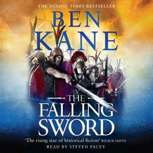 The Falling Sword, Ben Kane