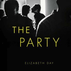 The Party, Elizabeth Day