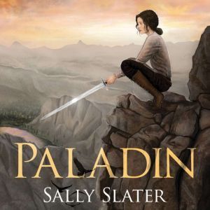 Paladin, Sally Slater