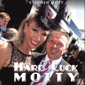 Hard Luck Motty, Stephen Mott