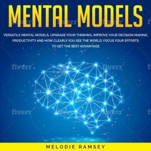 Mental models, Melodie Ramsey
