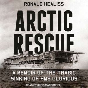 Arctic Rescue, Ronald Healiss