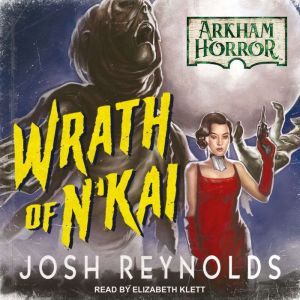 Wrath of Nkai, Josh Reynolds