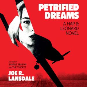 Petrified Dreams, Joe R. Lansdale