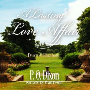 A Lasting Love Affair, P. O. Dixon