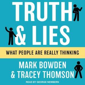 Truth and Lies, Mark Bowden