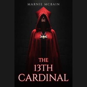 The 13th Cardinal, Marnie McBain
