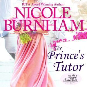 The Princes Tutor, Nicole Burnham