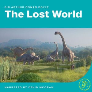 The Lost World, Sir Arthur Conan Doyle