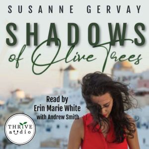 Shadows of Olive Trees, Susanne Gervay