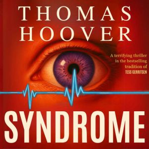 Syndrome, Thomas Hoover