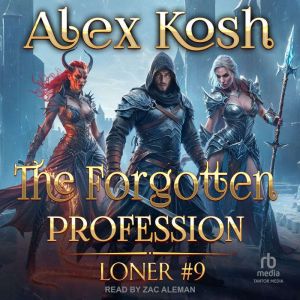 The Forgotten Profession, Alex Kosh