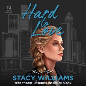 Hard To Love, Stacy Williams