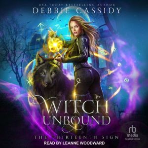 Witch Unbound, Debbie Cassidy