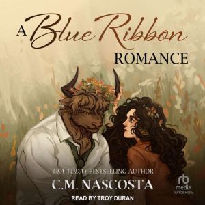 A Blue Ribbon Romance, C.M. Nascosta