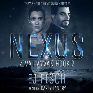 Nexus, EJ Fisch