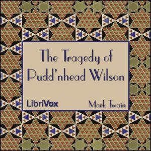 The Tragedy of Puddnhead Wilson, Mark Twain