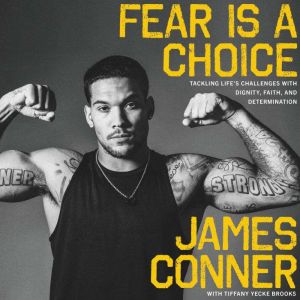 Fear Is a Choice, James Conner