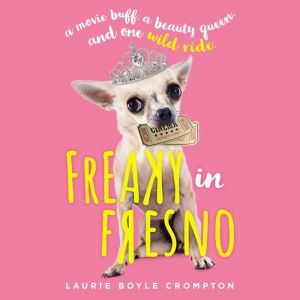 Freaky in Fresno, Laurie Boyle Crompton