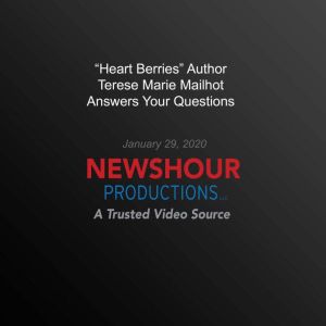 Heart Berries Author Terese Marie M..., PBS NewsHour