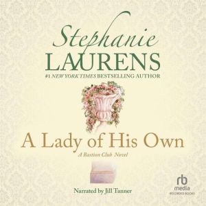 A Lady of His Own, Stephanie Laurens