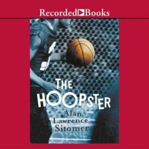 The Hoopster, Alan Lawrence Sitomer