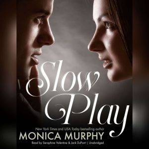 Slow Play, Monica Murphy