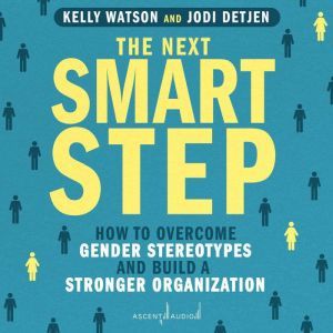The Next Smart Step, Jodi Detjen