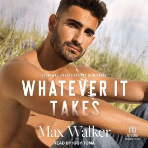 Whatever It Takes, Max Walker