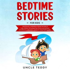 Bedtime Stories For Kids, Uncle Teddy