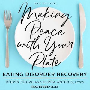 Making Peace with Your Plate, LCSW Andrus